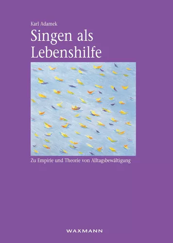 Singen als Lebenshilfe