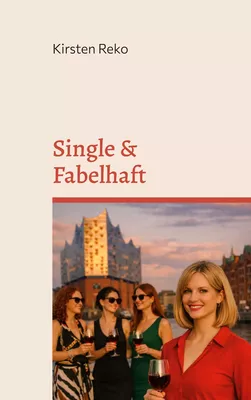 Single & Fabelhaft