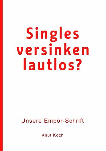 Singles versinken lautlos?