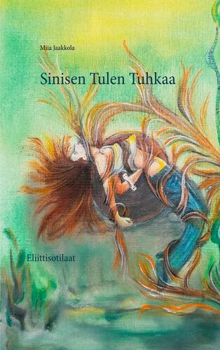 Sinisen Tulen Tuhkaa