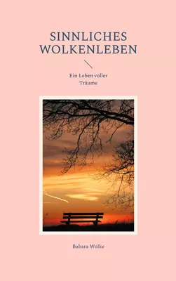 Sinnliches Wolkenleben