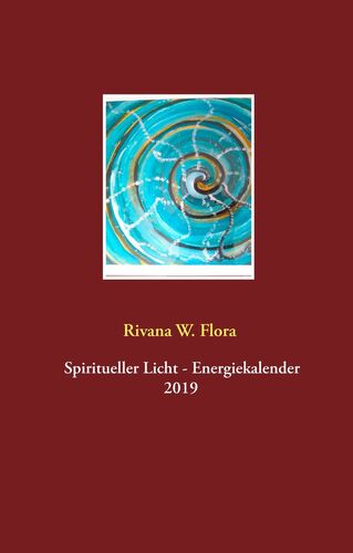 Siritueller Licht - Energiekalender 2019