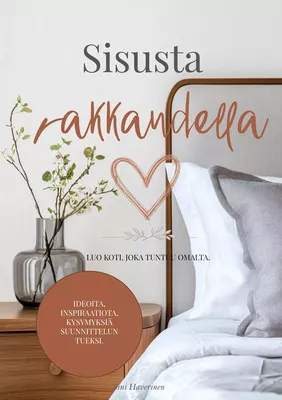 Sisusta rakkaudella