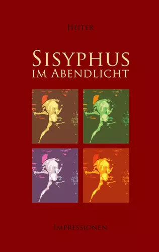 Sisyphus im Abendlicht