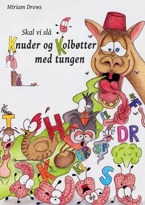 Skal vi slå knuder og kolbøtter med tungen