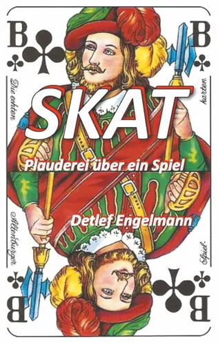 Skat - Plauderei über ein Spiel