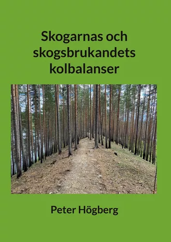 Skogarnas och skogsbrukandets kolbalanser