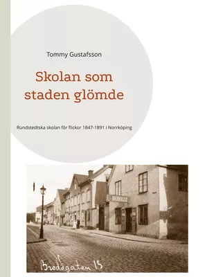 Skolan som staden glömde