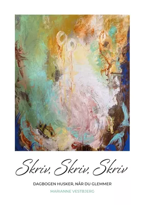 Skriv, Skriv, Skriv - Dagbogen husker, når du glemmer