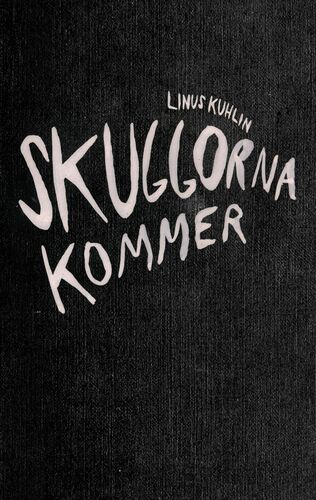 Skuggorna kommer