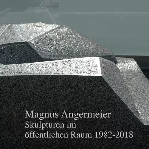Skulpturen im öffentlichen Raum 1982-2018