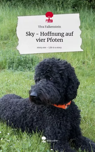 Sky - Hoffnung auf vier Pfoten. Life is a Story - story.one