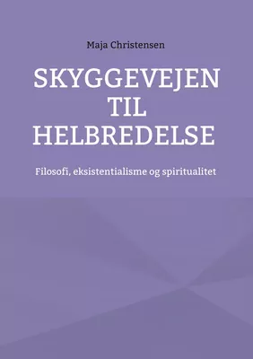Skyggevejen til helbredelse