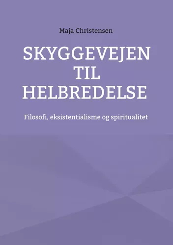 Skyggevejen til helbredelse