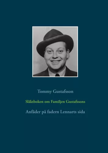Släktboken om Familjen Gustafssons Anfäder