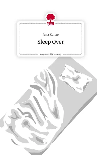 Sleep Over. Life is a Story - story.one
