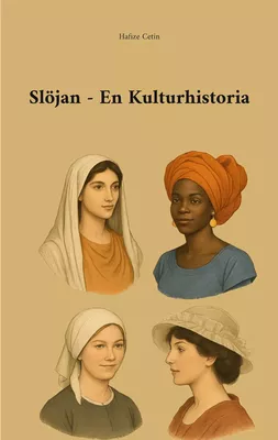 Slöjan En Kulturhistoria
