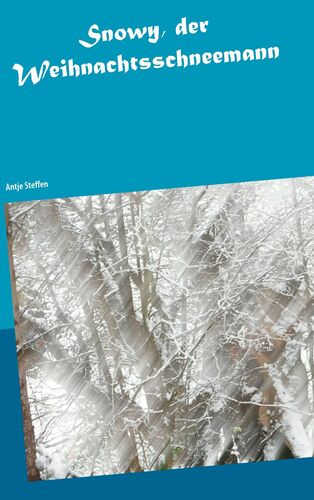 Snowy, der Weihnachtsschneemann