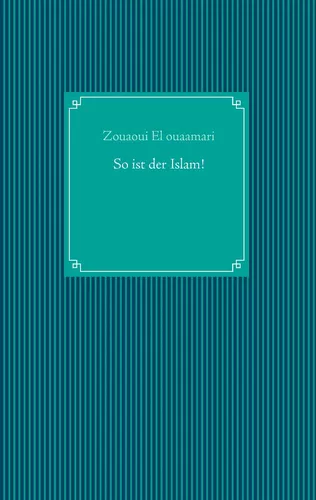 So ist der Islam!