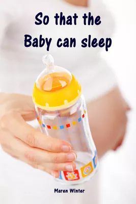 So that the Baby can sleep