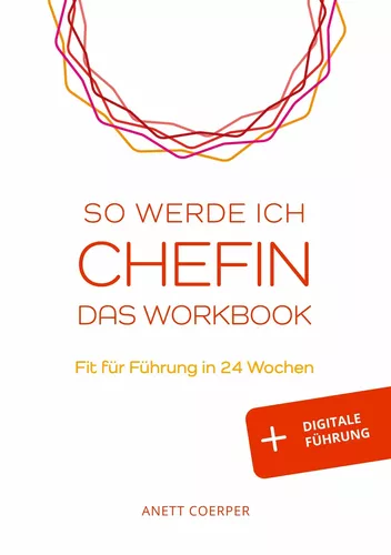 So werde ich CHEFIN: Das Workbook