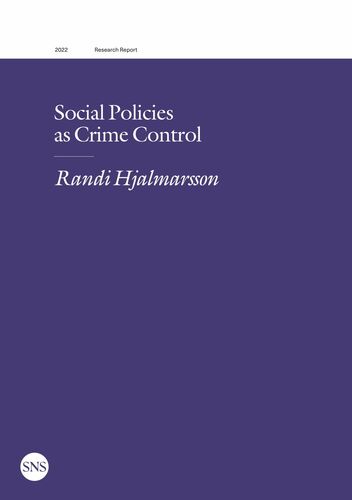 Social Policies as Crime Control
