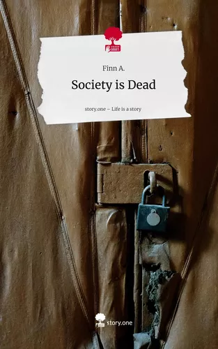 Society is Dead. Life is a Story - story.one