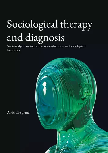 Sociological therapy and diagnosis