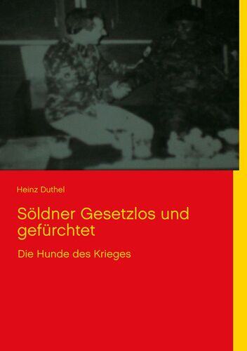 Söldner gesetzlos und gefürchtet