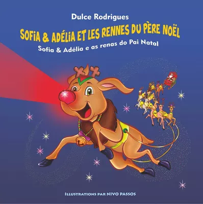 Sofia & Adélia et les Rennes du Père Noël