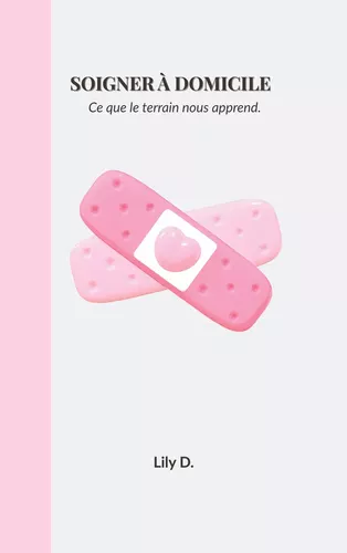 Soigner à domicile