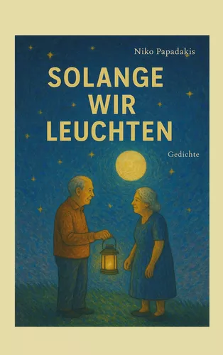 Solange wir leuchten