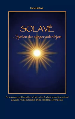 Solavé - Sjælen der synger solen hjem