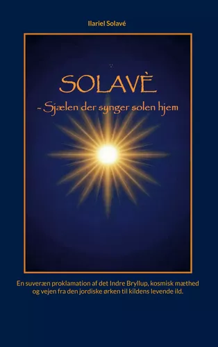 Solavé - Sjælen der synger solen hjem