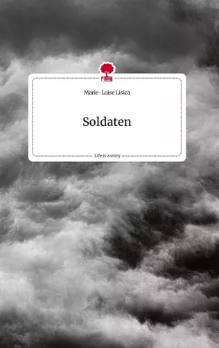 Soldaten. Life is a Story - story.one