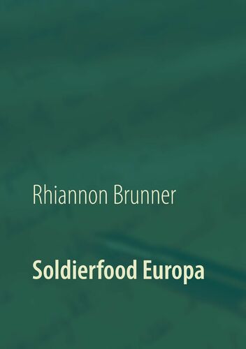 Soldierfood Europa
