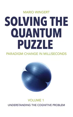 Solving the Quantum Puzzle. Paradigm Change in Milliseconds