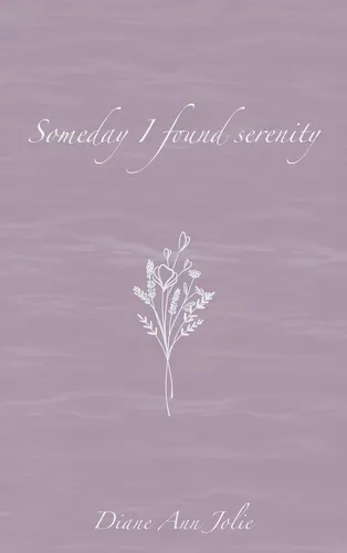 Someday I found serenity