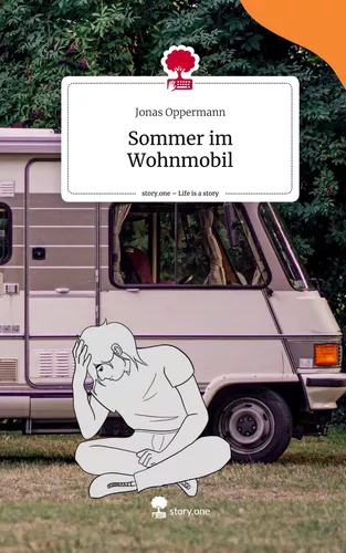 Sommer im Wohnmobil. Life is a Story - story.one