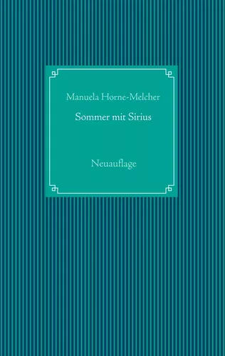 Sommer mit Sirius