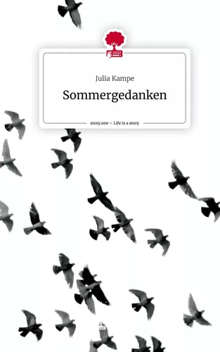 Sommergedanken. Life is a Story - story.one