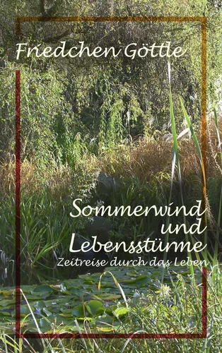 Sommerwind und Lebensstürme