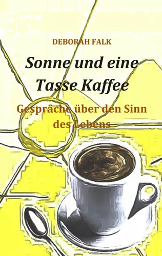 Sonne und eine Tasse Kaffee