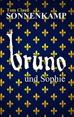 Sonnenkamp - Bruno und Sophie
