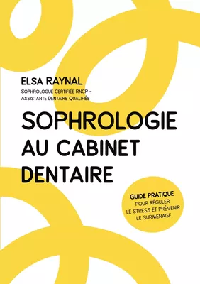 Sophrologie au cabinet dentaire