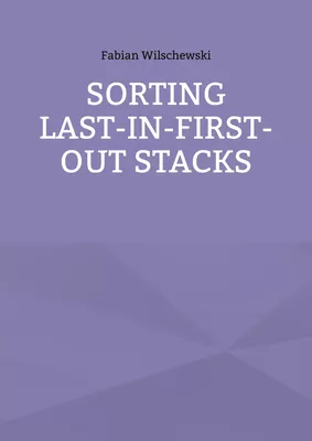 Sorting Last-In-First-Out Stacks