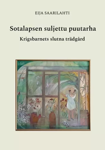 Sotalapsen suljettu puutarha