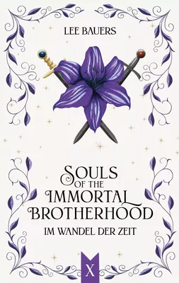 SOULS OF THE IMMORTAL BROTHERHOOD X