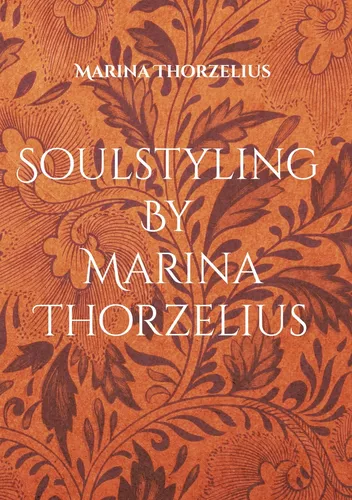 Soulstyling By Marina Thorzelius