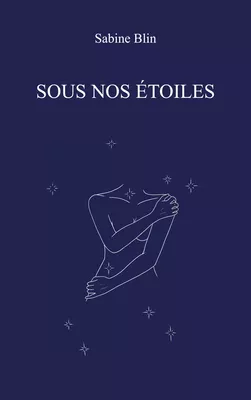 Sous nos étoiles